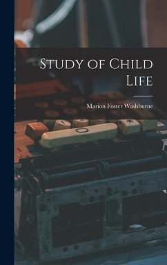 Study of Child Life - Washburne, Marion Foster