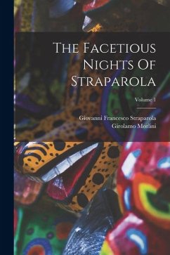 Cover The Facetious Nights Of Straparola; Volume 1