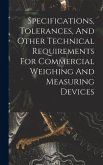 Specifications, Tolerances, And Other Technical Requirements For Commercial Weighing And Measuring Devices