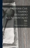 Proverbi Che Hanno Riguardo All'Alimentazione