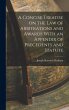 A Concise Treatise on the Law of... - Bild 1