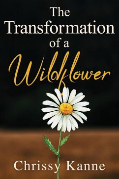 Cover The Transformation of a Wildflower