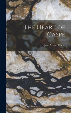 Cover The Heart of Gaspé