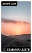L'Immoraliste (eBook, ePUB) - Bild 1