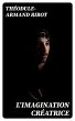 L'Imagination Créatrice (eBook, ePUB) - Bild 1