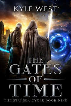 The Gates of Time (The Starsea Cycle, #9) (eBook, ePUB) - West, Kyle