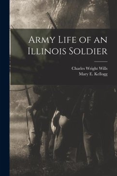 Cover Army Life of an Illinois Soldier
