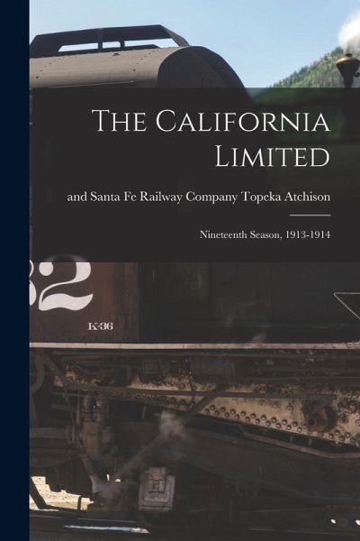The California Limited: Nineteenth Season, 1913-1914