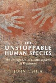 The Unstoppable Human Species - Shea, John J