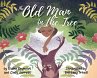 The Old Man in the Tree - Bild 1