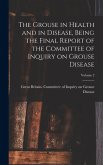 The Grouse in Health and in Disease, Being the Final Report of the Committee of Inquiry on Grouse Disease; Volume 2
