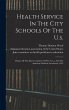 Health Service In The City Schools Of... - Bild 1