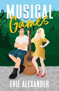 Musical Games: A Grumpy/Sunshine, Virgin Hero, Small Town, Steamy Romcom - Alexander, Evie