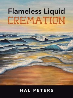 Flameless Liquid Cremation - Peters, Hal