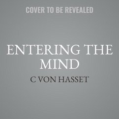 Entering the Mind - Hassett, C. von