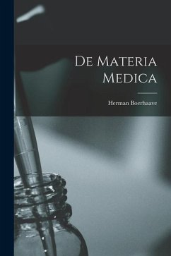 De Materia Medica - Boerhaave, Herman