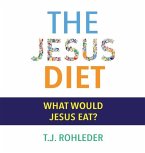 The Jesus Diet The Jesus Diet