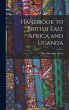 Handbook to British East Africa and... - Bild 1