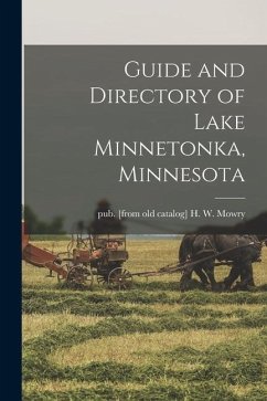 Guide and Directory of Lake Minnetonka, Minnesota