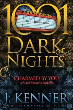 Charmed By You: A Stark Security Novella - Kenner, J.