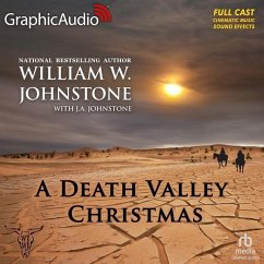 A Death Valley Christmas [Dramatized Adaptation]: Christmas 11 - Johnstone, William W.; Johnstone, J. A.