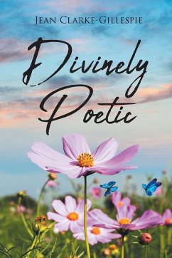Divinely Poetic - Clarke-Gillespie, Jean