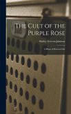 The Cult of the Purple Rose