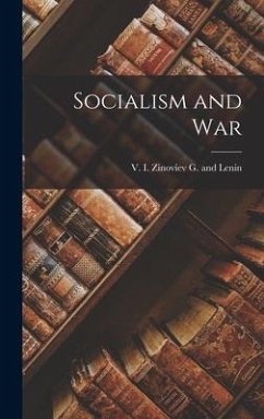 Socialism and War - Zinoviev G. and Lenin, V.