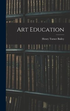 Art Education - Bailey, Henry Turner