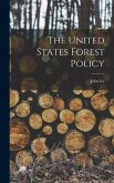 The United States Forest Policy