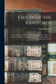 Origin of the Ransfords: From the Baronial Settlement in Normandy Circa 900 to the Baronial Settlement in England Temp. Doomsday (1086), and Th