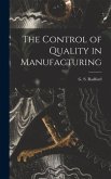 The Control of Quality in Manufacturing