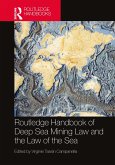 Routledge Handbook of Seabed Mining and the Law of the Sea