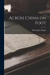 Across China on Foot - Bild 1
