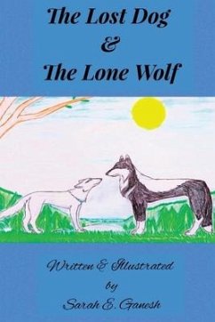 The Lost Dog and the Lone Wolf - Ganesh, Sarah Elizabeth