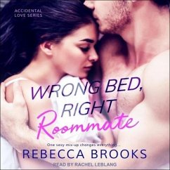 Wrong Bed, Right Roommate - Brooks, Rebecca