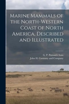 Marine Mammals of the North-Western Coast of North America, Described and Illustrated