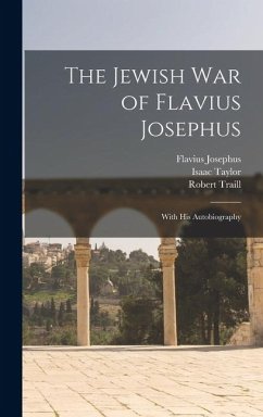 Cover The Jewish war of Flavius Josephus: With his Autobiography