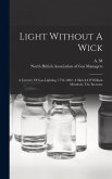 Light Without A Wick