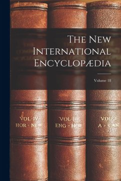 Cover The New International Encyclopædia; Volume 18