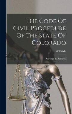 Cover The Code Of Civil Procedure Of The State Of Colorado