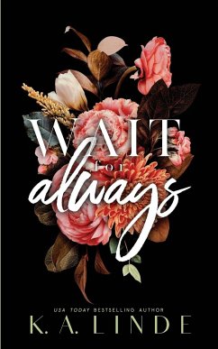 Wait for Always (Special Edition Paperback) - Linde, K. A.