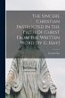 The Sincere Christian Instructed In The... - Bild 1