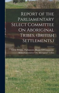 Cover Report of the Parliamentary Select Committee On Aboriginal Tribes, (British Settlements.)