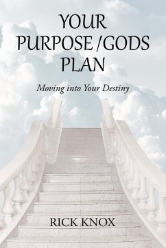 Your Purpose/Gods Plan - Knox, Rick