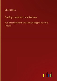 Dreißig Jahre auf dem Wasser