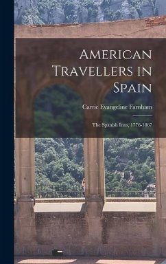 American Travellers in Spain - Farnham, Carrie Evangeline