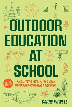 Outdoor Education at School - Powell, Garry