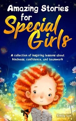 Amazing Stories for Special Girls - Lin, Emily