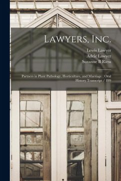 Cover Lawyers, Inc.: Partners in Plant Pathology, Horticulture, and Marriage: Oral History Transcript / 199